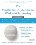Cover: Mindfulness and Acceptance Workbook for Anxiety - New Harbinger Publications