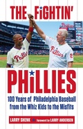 Cover: The Fightin' Phillies - Triumph Books (IL)