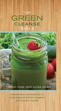 Cover: The Green Cleanse Bible - Thunder Bay Press