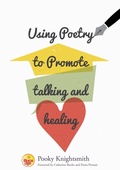 Cover: Using Poetry to Promote Talking and Healing - Jessica Kingsley Publishers