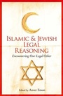 Cover: Islamic and Jewish Legal Reasoning - Oneworld Publications