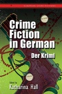 Cover: Crime Fiction in German - University of Wales Press