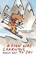 Cover: A Lion Was Learning to Ski - Gibson Square Books Ltd