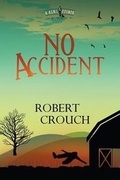 Cover: No Accident - Penmore Press LLC