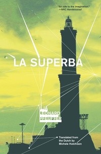 Enlarge image Cover: La Superba - Deep Vellum Publishing