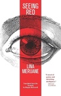 Cover: Seeing Red - Deep Vellum Publishing