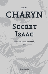Abbildung von: Secret Isaac - Diaphanes