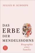 Cover: Das Erbe der Mendelssohns - S. Fischer
