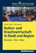 Cover: Kultur- und Kreativwirtschaft in Stadt und Region - Kohlhammer