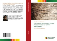 Abbildung von: Os Classificadores em Línguas Amazônicas e na Família Nambikwára - Novas Edições Acadêmicas
