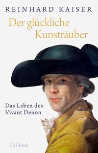 Abbildung von: Der glückliche Kunsträuber - C.H.BECK
