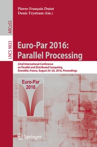 Enlarge image Cover: Euro-Par 2016: Parallel Processing - Springer
