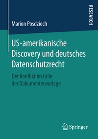 Abbildung von: US-amerikanische Discovery und deutsches Datenschutzrecht - Springer