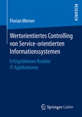 Cover: Wertorientiertes Controlling von Service-orientierten Informationssystemen - Springer Gabler