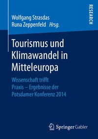 Abbildung von: Tourismus und Klimawandel in Mitteleuropa - Springer Gabler