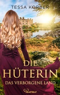 Cover: Die H&uuml;terin - Das verborgene Land - beHEARTBEAT