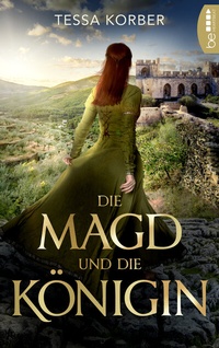 Abbildung von: Die Magd und die Königin - beHEARTBEAT