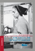 Cover: Ein Cello im Berufsverkehr - BasisDruck