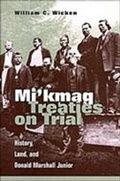 Cover: Mi'kmaq Treaties on Trial - University of Toronto Press