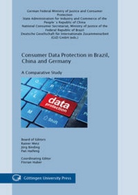 Enlarge image Cover: Consumer Data Protection in Brazil, China and Germany - Universitätsverlag Göttingen
