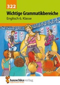 Cover: Wichtige Grammatikbereiche. Englisch 6. Klasse, A5-Heft - Hauschka Verlag