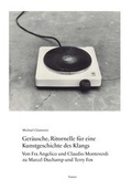 Cover: Ger&auml;usche, Ritornelle f&uuml;r eine Kunstgeschichte des Klangs - TEXTEM VERLAG