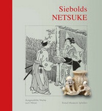 Abbildung von: Siebolds Netsuke - J.H.Röll Verlag