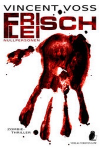 Enlarge image Cover: Frischfleisch - Low, Torsten