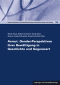 Cover: Armut. Gender-Perspektiven ihrer Bew&auml;ltigung in Geschichte und Gegenwart - Leipziger Uni-Vlg