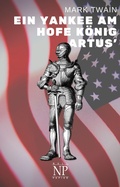 Cover: Ein Yankee am Hofe K&ouml;nig Artus' - Null Papier Verlag