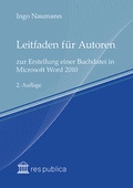 Cover: Leitfaden f&uuml;r Autoren zur Erstellung einer Buchdatei in Microsoft Word 2010 - res publica Wissenschaftsverlag Ingo Naumann