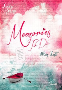 Enlarge image Cover: Memories To Do - Drachenmond Verlag GmbH