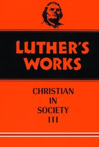 Enlarge image Cover: Luther's Works, Volume 46 - Augsburg Fortress