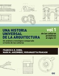 Cover: Una historia universal de la arquitectura. Un an&aacute;lisis cronol&oacute;gico comparado a trav&eacute;s de las culturas - Editorial Gg
