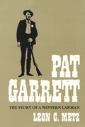 Cover: Pat Garrett - University of Oklahoma Press