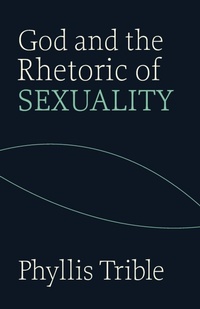 Enlarge image Cover: God and the Rhetoric of Sexuality - Augsburg Fortress