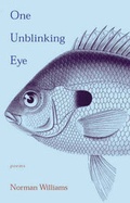 Cover: One Unblinking Eye - Ohio University Press