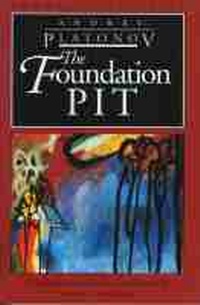 Enlarge image Cover: The Foundation Pit - Northwestern University Press