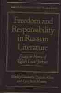 Enlarge image Cover: Freedom and Responsibility in Russian Literature - Northwestern University Press