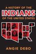 Cover: A History of the Indians of the United States - University of Oklahoma Press