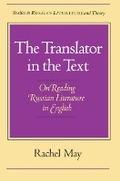 Cover: The Translator of the Text - Northwestern University Press