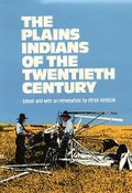 Cover: The Plains Indians of the Twentieth Century - University of Oklahoma Press