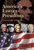 Cover: America's Lawyer-Presidents - Northwestern University Press