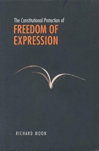 Enlarge image Cover: The Constitutional Protection of Freedom of Expression - University of Toronto Press