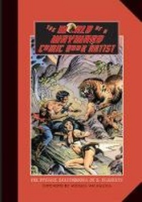 Enlarge image Cover: The World of a Wayward Comic Book Artist - Swallow Press