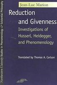 Enlarge image Cover: Reduction and Givenness - Northwestern University Press