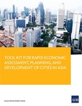 Cover: Tool Kit Guide for Rapid Economic Assessment, Planning, and Development of Cities in Asia - Asian Development Bank