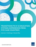 Cover: Transitions to K-12 Education Systems - Asian Development Bank