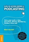 Cover: Gu&iacute;a de acceso r&aacute;pido a podcasting - Granica