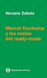 Abbildung von: Marcel Duchamp y los restos del ready-made - Infinito